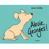 Image de Aboie, Georges ! - Jules Feiffer - Pastel-Ecole Des Loisirs - cartonné - Album jeunesse