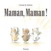 Image de Maman, Maman ! - Claude K. Dubois - Pastel-Ecole Des Loisirs - cartonné - Album jeunesse cartonné