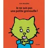 Image de Je ne suis pas une petite grenouille ! - Jean Maubille - Pastel-Ecole Des Loisirs - cartonné - Album jeunesse