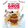 Image de Un très très gros gâteau au chocolat - Dorothée De Monfreid - Ecole Des Loisirs - cartonné - Album jeunesse cartonné