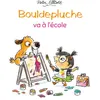 Image de Bouldepluche va à l'école - Peter Elliott - Ecole Des Loisirs - cartonné - Album jeunesse