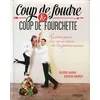 Image de Coup de foudre et coup de fourchette Recettes pour les amoureux de la gastronomie. - Noëmie Honiat - Eyrolles - broché - Guide