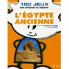 Image de L'Egypte ancienne 150 jeux pour apprendre en s'amusant. - Laurence Retourne-Kusberg - Eyrolles - broché - Essai broché