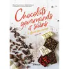 Image de Chocolats gourmands et sains à faire soi-même - Marie-France Farré - Eyrolles - broché - Guide