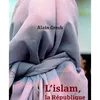 Image de L'islam, la République et le monde - Alain Gresh - Fayard - broché - Essai