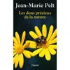 Image de Les dons précieux de la nature - Jean-Marie Pelt - Fayard - broché - Essai
