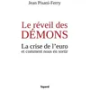 Image de Le réveil des démons La crise de l'euro et comment nous en sortir - Jean Pisani-Ferry - Fayard - broché - Essai