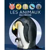 Image de Les animaux du froid - Raphaëlle Chauvelot - Fleurus - cartonné - Document jeunesse