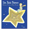 Image de Un Petit Prince dans les étoiles - Antoine de Saint-Exupéry - Fleurus - cartonné - Album jeunesse