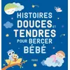 Image de Histoires douces et tendres pour bercer bébé - Collectif - Fleurus - cartonné - Album jeunesse