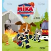 Image de Mika à l'école des pompiers - À l'épreuve des flammes - Olivier Dupin - Fleurus - cartonné - Album jeunesse cartonné