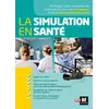 Image de La simulation en santé - Lionel Degomme - Foucher - broché - Scolaire / Universitaire