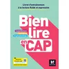 Image de Bien lire en CAP - FRANCAIS - Ed. 2023 - Livre élève - Michèle Sendre-Haïdar - Foucher - broché - Scolaire / Universitaire broché