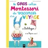Image de Le Gros cahier Montessori de vacances et de voyage de Balthazar et de Pépin aussi ! - Marie-Hélène Place - Hatier Jeunesse - broché - Document jeunesse