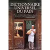 Image de Dictionnaire universel du pain - Jean-Philippe De Tonnac - Bouquins Editions - broché - Etude