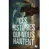 Image de Ces histoires qui nous hantent - Amy Goldsmith - R Jeunes Adultes - broché - Roman adolescent broché