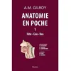 Image de Anatomie en poche vol 1 Volume 1 : tete - cou - dos - Anne M. Gilroy - Maloine - broché - Scolaire / Universitaire