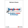 Image de Google-moi La deuxième mission de l'Amérique - Barbara Cassin - Albin Michel - broché - Essai