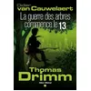Image de Thomas Drimm - tome 2 La guerre des arbres a commencé le 13 - Didier Van Cauwelaert - Albin Michel Jeunesse - broché - Roman adolescent dès 13 ans broché