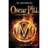 Image de Oscar Pill - tome 4 L'allié des ténèbres - Eli Anderson - Albin Michel Jeunesse - broché - Roman adolescent dès 13 ans broché