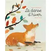 Image de La Danse d'hiver - Marion Dane Bauer - Albin Michel Jeunesse - cartonné - Album jeunesse dès 3 ans