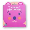 Image de A l'eau, petit ourson ! - Margaux Grappe - Albin Michel Jeunesse - Boîte ou accessoire - Album éveil dès la naissance Boîte ou accessoire