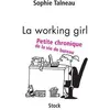 Image de La working girl Petite chronique de la vie de bureau - Sophie Talneau - Stock - broché - Essai