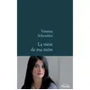 Image de La mere de ma mere - Vanessa Schneider - Stock - broché - Roman