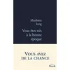 Image de Vous etes nes a la bonne epoque - Matthieu Jung - Stock - broché - Roman