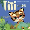 Image de Titi le tigre dormir - Géraldine Menuet - Lito - broché - Document jeunesse