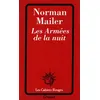 Image de Les armées de la nuit - l'histoire en tant que roman le roman en tant qu'histoire - Norman Mailer - Grasset - Livre