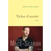 Image de Ticket d entree - Joseph Macé-Scaron - Grasset - broché - Roman