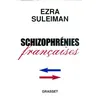 Image de Schizophrénies françaises - Ezra N. Suleiman - Grasset - broché - Essai