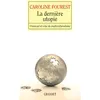 Image de La dernière utopie Menaces sur l'universalisme - Caroline Fourest - Grasset - broché - Essai