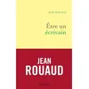 Image de Etre un écrivain La vie poétique, 4 - Jean Rouaud - Grasset - broché - Roman
