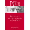 Image de Quand Satan raconte la Terre au Bon Dieu Cahiers rouges - Nouveauté dans la collection - Mark Twain - Grasset - broché - Roman broché