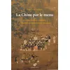 Image de La Chine par le menu Cuisine, culture culinaire et traditions alimentaires chinoises - Françoise Sabban - Belles Lettres - broché - Essai