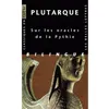 Image de Sur les Oracles de la Pythie - Plutarque - Belles Lettres - Poche - Essai