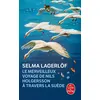 Image de Le Merveilleux Voyage de Nils Holgersson à travers la Suède - Selma Lagerlöf - Lgf - broché - Roman broché