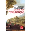 Image de Les Cent plus beaux poèmes de la langue française - Jean Orizet - Lgf - Poche - Anthologie