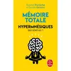 Image de Mémoire totale Hhypermnésiques - Pourquoi sont-ils des surdoués de la mémoire ? - Roland Portiche - Lgf - Poche - Etude