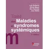 Image de Traité des Maladies et syndromes systémiques (6° Éd.) 6ème édition - Eric Hachulla - Medecine Science Publications - relié - Scolaire / Universitaire relié