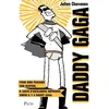 Image de Daddy gaga - Julien Chavanes - Plon - broché - Essai