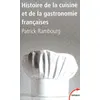 Image de Histoire de la cuisine et de la gastronomie françaises - Patrick Rambourg - Perrin - Poche - Essai