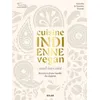 Image de Cuisine indienne vegan - Recettes végétales d'une famille du Gujarat - Yasmine Tourabi - Solar - broché - Guide