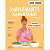 Image de Mon Cahier Compléments alimentaires - Émilie Demoly - Solar - broché - Guide broché