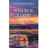 Image de N'oublie pas de vivre - Ann Napolitano - Pocket - Poche - Roman