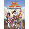 Image de Papi est un super menteur - Tome 4 La super découverte de l'Amérique - Grégory Nicolas - Pocket Jeunesse - Poche - Roman cadet Poche