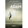 Image de Dans la nuit blanche - Olivier Adam - Pocket - Poche - Roman Poche