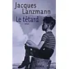 Image de Le Têtard - Jacques Lanzmann - Rocher Eds Du - broché - Roman